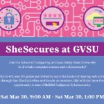 SheSecures at GVSU on March 30, 2024